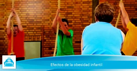 Efectos De La Obesidad Infantil Dr Ricardo Javier Salinas Garza