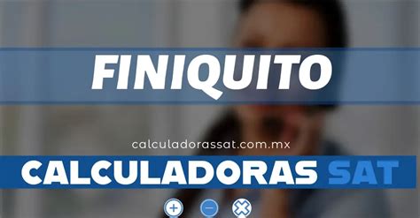 Calculadora De Finiquito Realiza Tu C Lculo Gratis