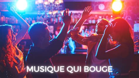 Musique Pour Danser ⭐ Musique Qui Bouge Ambiance De Soirée Au Top 🎉