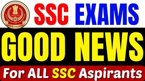 Good News For All Ssc Exams Aspirants Ssc Cgl Ssc Chsl Ssc Mts