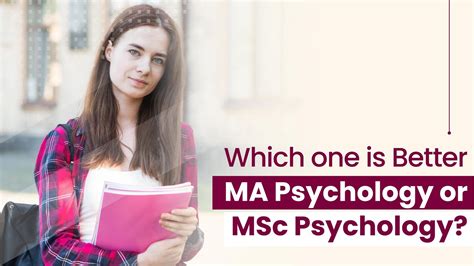 Which one is Better MA Psychology or MSc Psychology? - NyxtBig