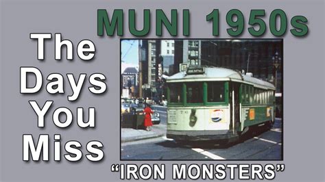 FORGOTTEN MUNI STREETCAR LINES OF 1950 YouTube