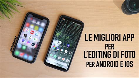 Le Migliori App Per Modificare Foto Su Android E IOS YouTube