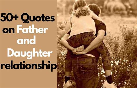 50 Unbeatable Quotes On Father And Daughter Relationship Father