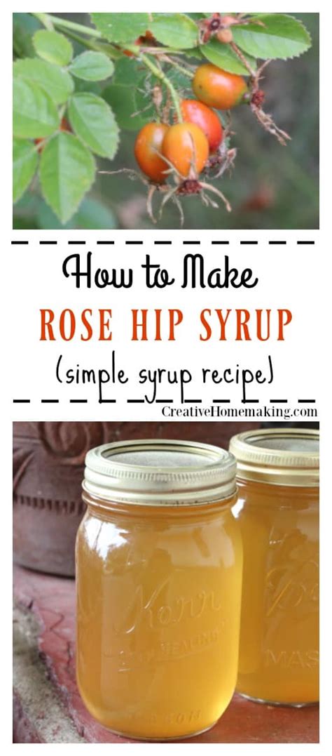 Rose Hip Syrup - Creative Homemaking