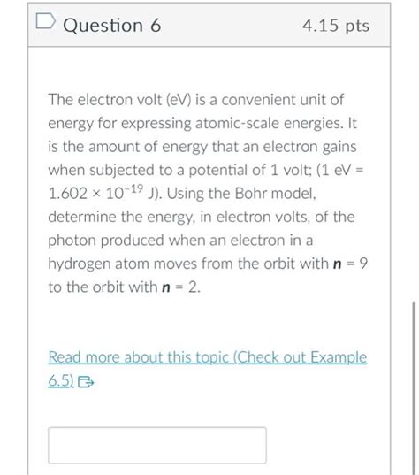 Solved Question 6 4.15pts The electron volt ( eV ) is a | Chegg.com