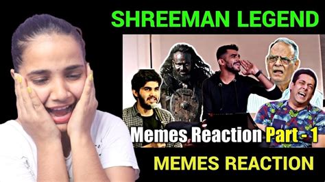 Shreeman Legend Memes Reaction Part 1 ShreemanLegend YouTube