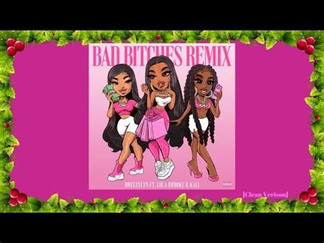 Breezylyn Bad B Tches Remix Feat Lola Brooke Kali Clean Version