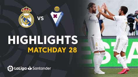 Highlights Real Madrid Vs SD Eibar 3 1 YouTube