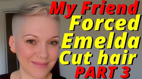 Haircut Stories My Friend Forced Emelda Cut Hair Undercut Long Hair