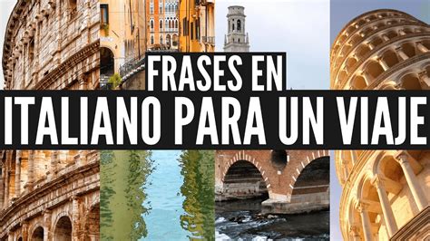 Frases En Italiano Para Un Viaje Frases Y Vocabularios En Italiano