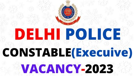 Delhi Police Constable Vacancy 2023 Full Detail Download Notification