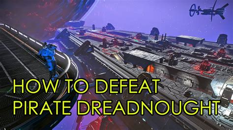 How To Defeat Pirate Dreadnought In No Man S Sky YouTube