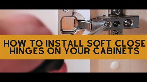 install soft close hinges   cabinets youtube