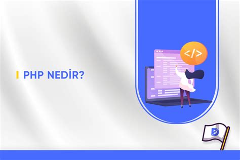 PHP Nedir Nasıl Çalışır PHP Kullanım Alanları ve Önemi Dopinger