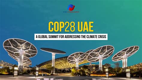 COP28 A Global Summit For Addressing The Climate Crisis