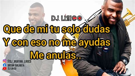 Tu No Me Calculas Paulito Fg Dj Lirico Letra Youtube