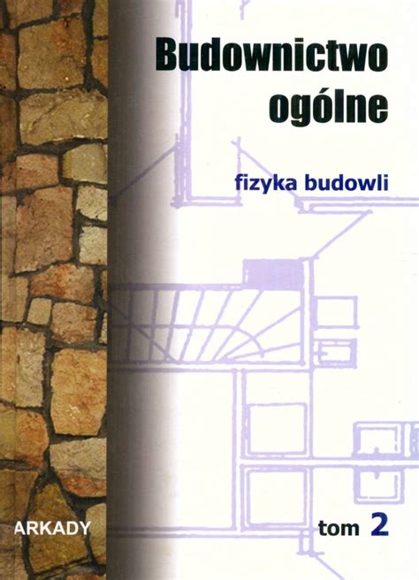 Budownictwo ogólne Fizyka budowli Warszawa Kup teraz na Allegro