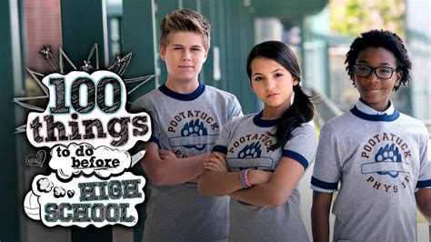 Whats Worth Watching 100 Things To Do Before High School Starts A Band