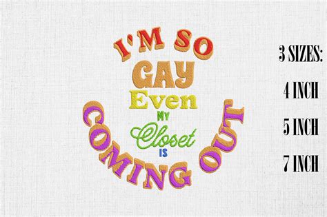 I M So Gay LGBT Funny Quote Embroidery By Mulew Art TheHungryJPEG