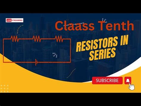 Unlocking The Power Of Resistor In Series Class X Guide Resistor In