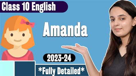 Amanda By Robin Klein Amanda Class 10 English First Flight Poem 6 Batch 2023 2024 Youtube