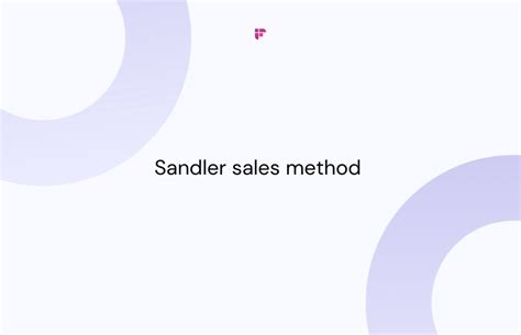 A Guide To The Sandler Sales Method Fireflies