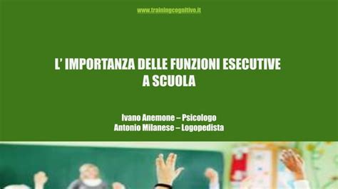 Funzioni Esecutive E Apprendimento Ppt