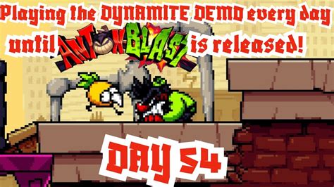 Day 54 Of Playing The Dynamite Demo Until Antonblast Is Released Pacifist Run Youtube