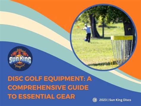 Disc Golf Equipment A Comprehensive Guide To Essential Gear