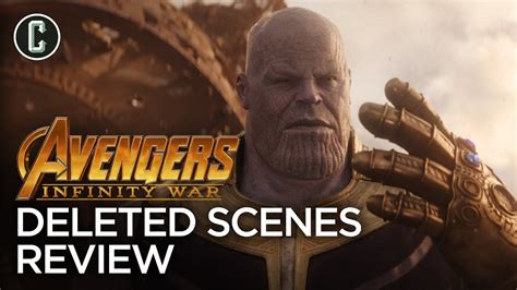 Avengers Infinity War Deleted Scenes Review And Breakdown Youtube