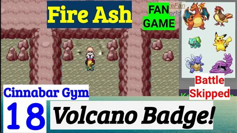 Pokemon Fire Ash Part Volcano Badge In Cinnabar Island Gym Fan