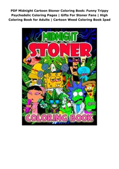 Pdf Midnight Cartoon Stoner Coloring Book Funny Trippy Psychedelic