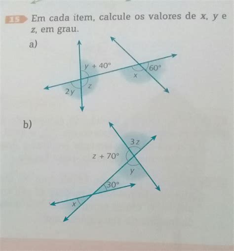 Em Cada Item Calcule Os Valores De X Y E Z Em Grau Gente Me Ajudem A