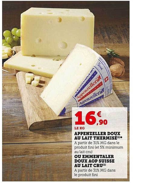 Promo Appenzeller doux au lait thermisé ou emmentaler doux aop suisse