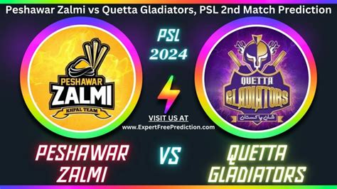 Psl Match Prediction Quetta Gladiators Vs Peshawar Zalmi