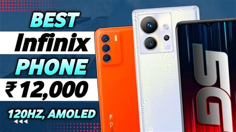 120Hz Amoled 5G Top 3 Best Infinix Phone Under 12000 In 2023 Best