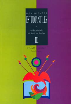 Movimientos estudiantiles en la historia de América Latina III