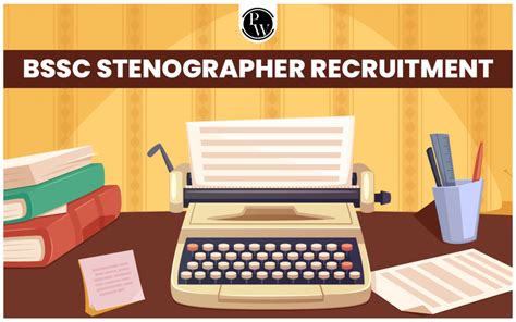 Bssc Stenographer Notification Check Exam Dates