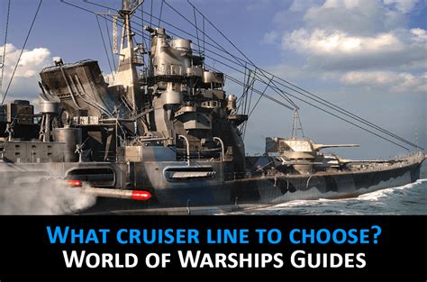 WoWS GUIDES: What cruiser line to choose?