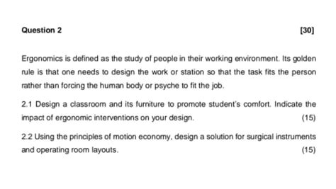 Solved Ergonomics Is Defined As The Study Of People In Their Chegg