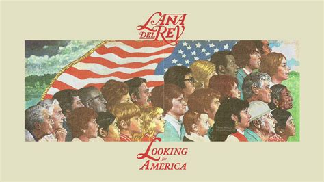 Lana Del Rey Looking For America Remastered Youtube