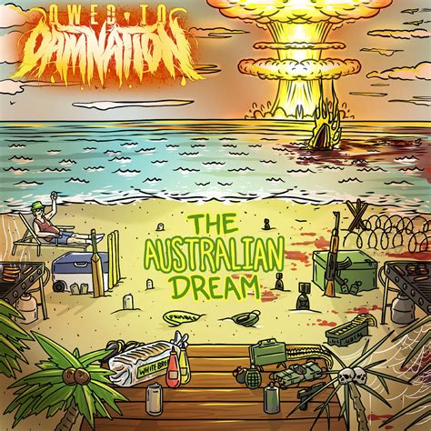 Owed To Damnation The Australian Dream 2017