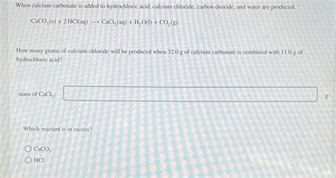 Solved Caco S Hcl Aq Cacl Aq H O L Co G How Many Chegg