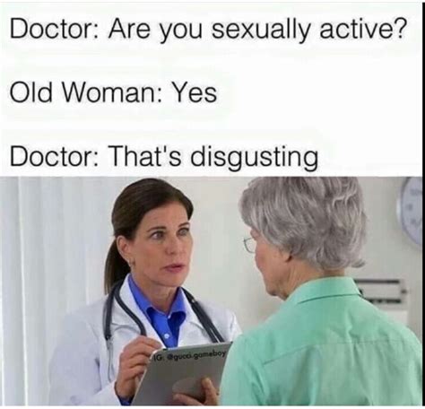 Thats Disgusting Are You Sexually Active Know Your Meme