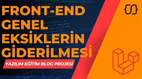 Laravel Dersleri Yebp Front End Genel Eksiklerin Giderilmesi