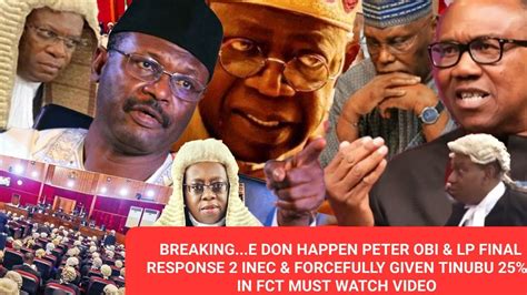 BREAKING E DON HAPPEN PETER OBI LP FINAL RESPONSE 2 INEC