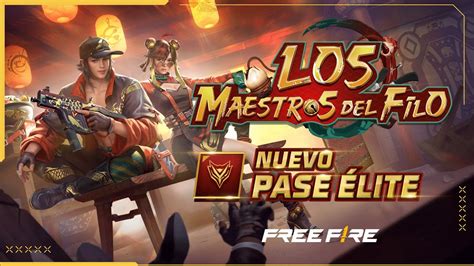 Nuevo Pase Élite Los Maestros Del Filo 🔪 Garena Free Fire Youtube