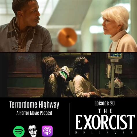 Episode 20 The Exorcist Believer 2023 Terrordome Highway A Horror Movie Podcast Listen