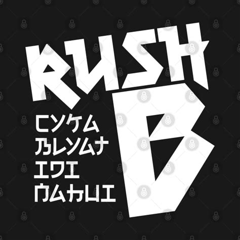 Rush B Cyka Blyat Idi Nahui White Text Csgo Cyka Blyat Csgo T